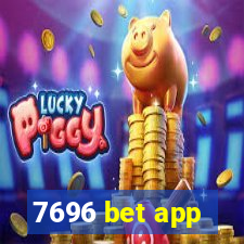 7696 bet app